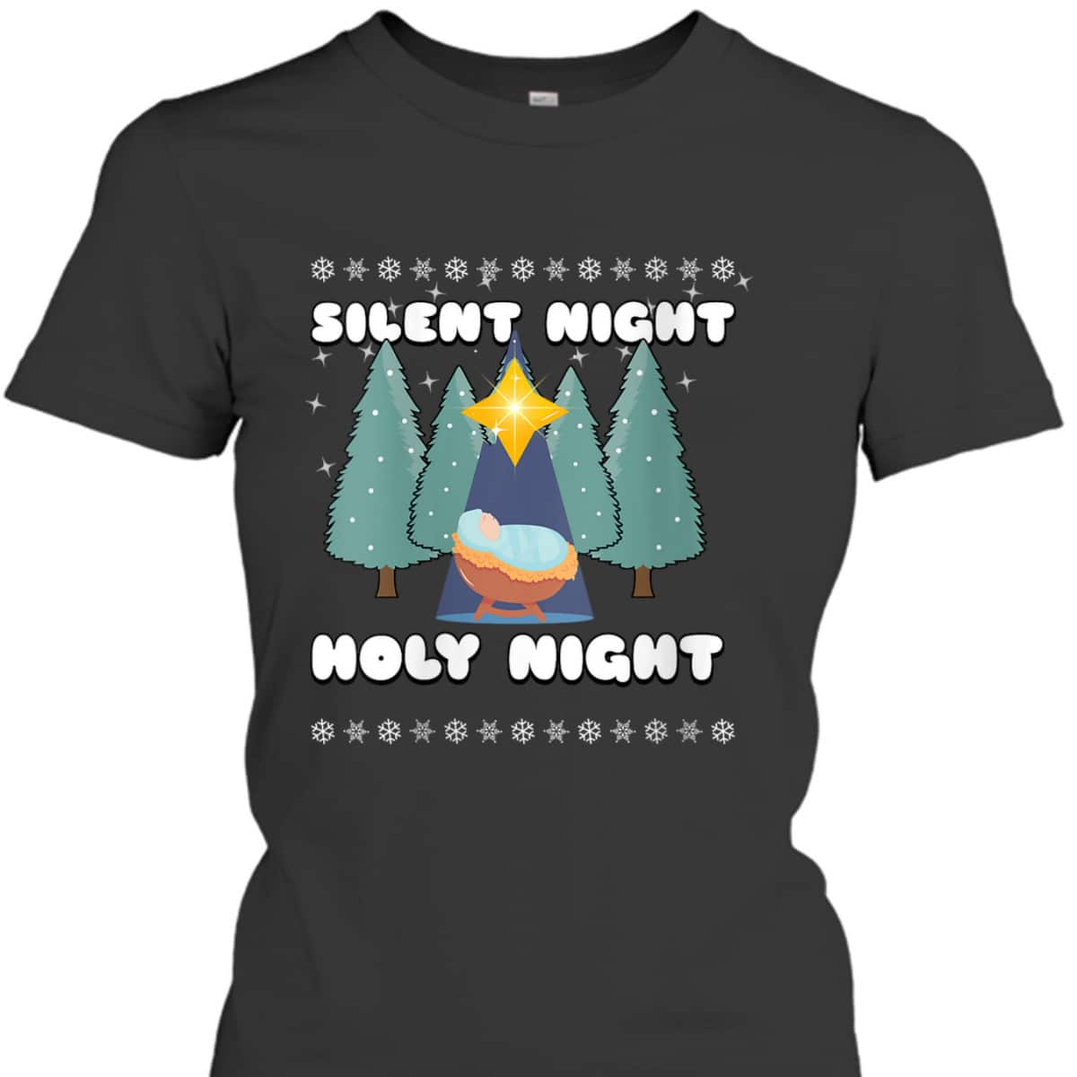Silent Night Holy Night Trees Jesus Christmas Star Christian T-Shirt Silent Night Holy Night Trees Jesus Christmas Star Christian T-Shirt