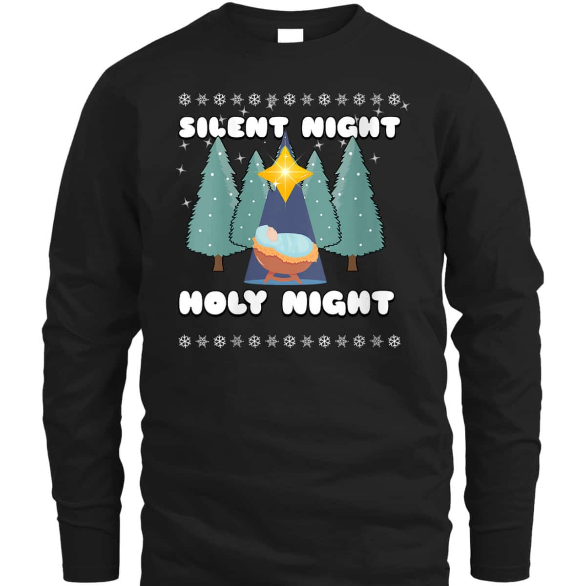 Silent Night Holy Night Trees Jesus Christmas Star Christian T-Shirt Silent Night Holy Night Trees Jesus Christmas Star Christian T-Shirt