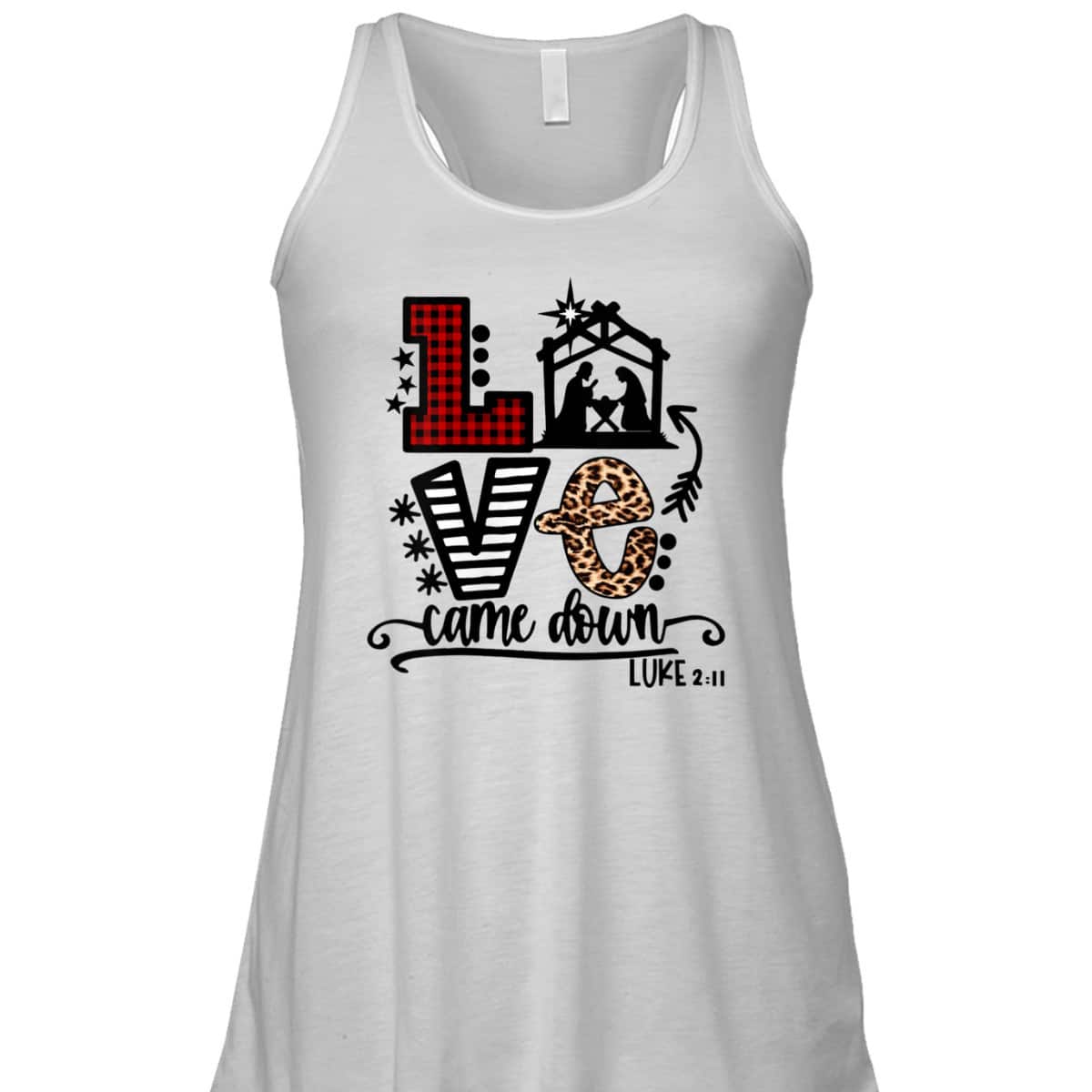Love Came Down Baby Jesus Funny Christian Christmas Nativity T-Shirt Love Came Down Baby Jesus Funny Christian Christmas Nativity T-Shirt
