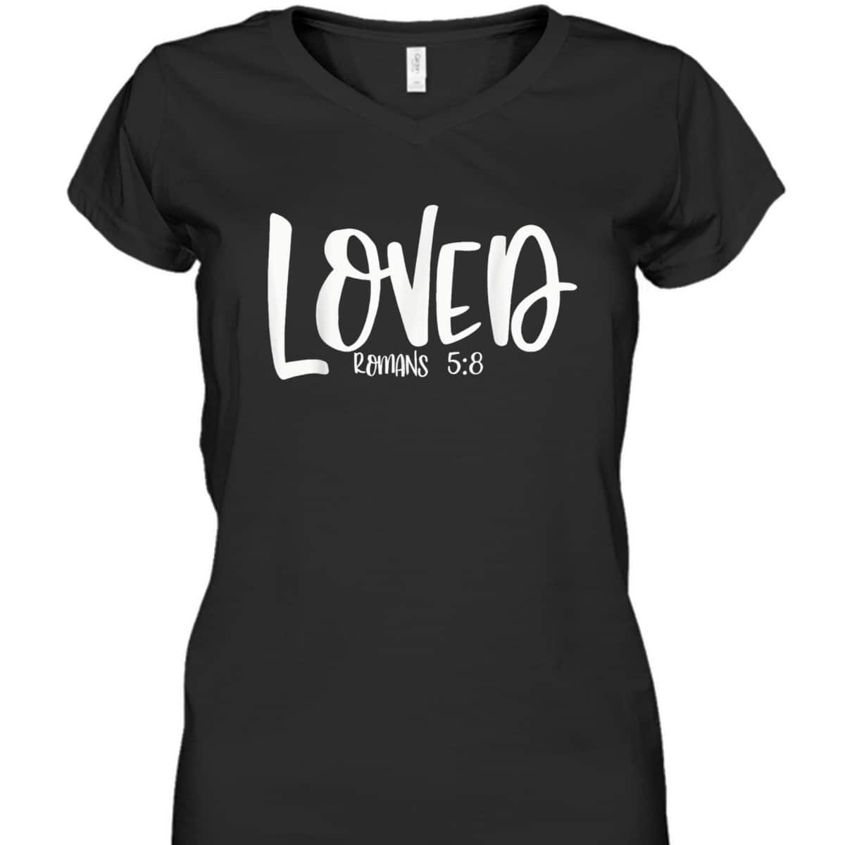Loved Romans 58 Matching BestFriends Matching Family Groups T-Shirt Loved Romans 58 Matching BestFriends Matching Family Groups T-Shirt