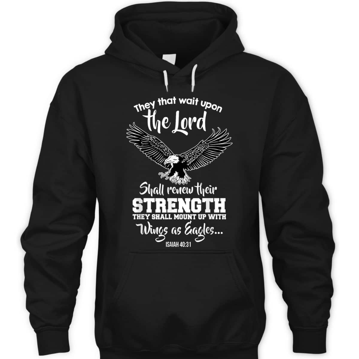 Wings Like Eagles Isaiah 4031 Christian Message T-Shirt Wings Like Eagles Isaiah 4031 Christian Message T-Shirt
