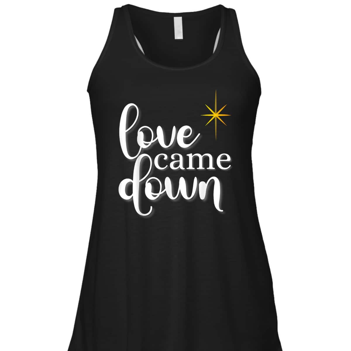 Love Came Down Christian Christmas Holiday Men T-Shirt Love Came Down Christian Christmas Holiday Men T-Shirt