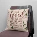 You Are Loved Romans 58 Bible Verse Pillow You Are Loved Romans 58 Bible Verse Pillow