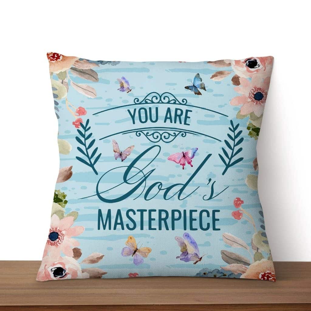 You Are God's Masterpiece Christian Pillow You Are God's Masterpiece Christian Pillow