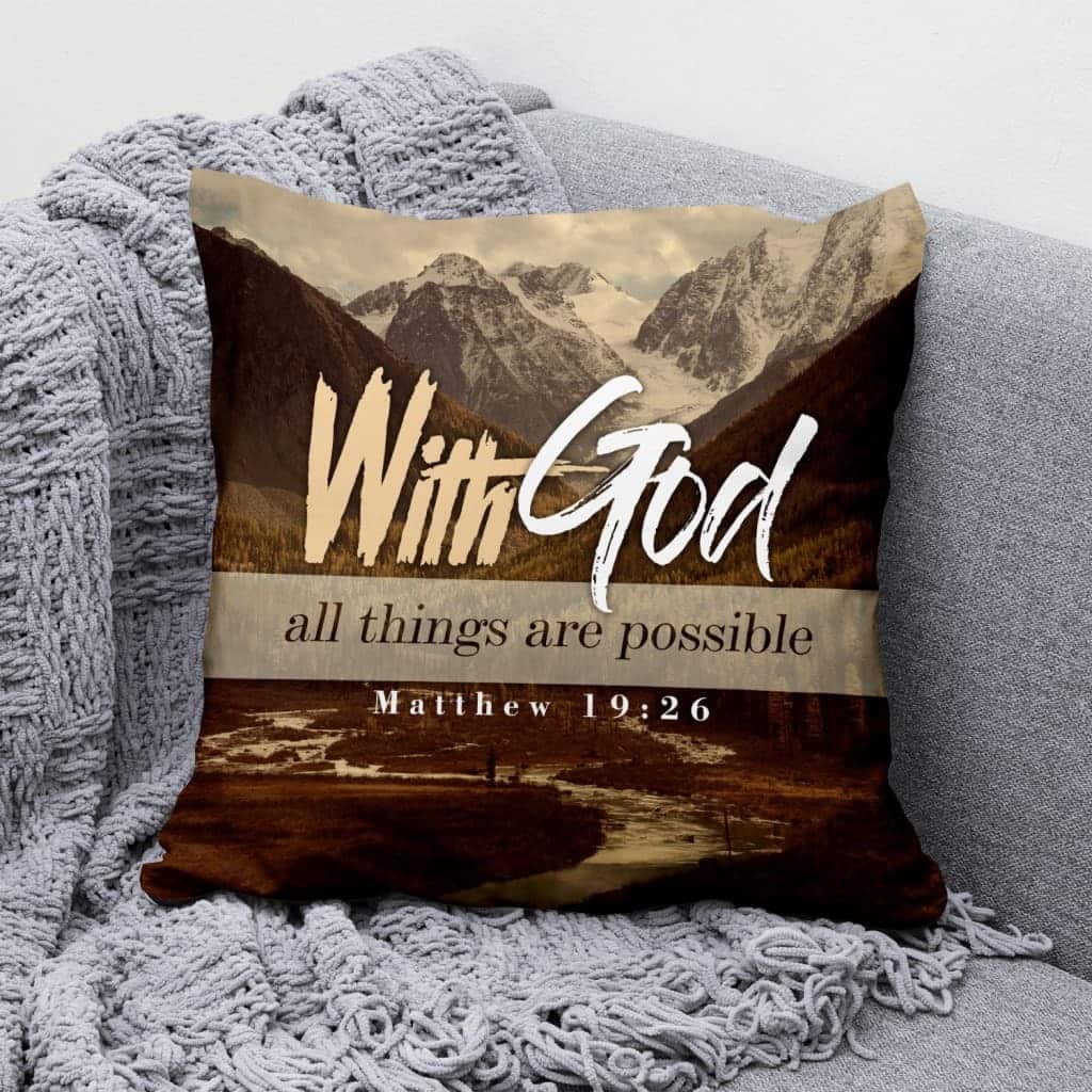 Bible Verse With God All Things Are Possible Matthew 1926 Christian Pillow Bible Verse With God All Things Are Possible Matthew 1926 Christian Pillow