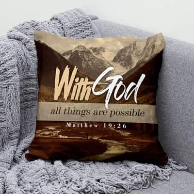 Bible Verse With God All Things Are Possible Matthew 1926 Christian Pillow
