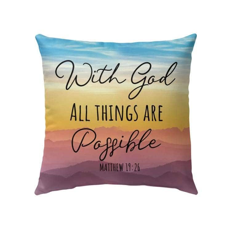 With God All Things Are Possible Matthew 1926 Bible Verse Pillow