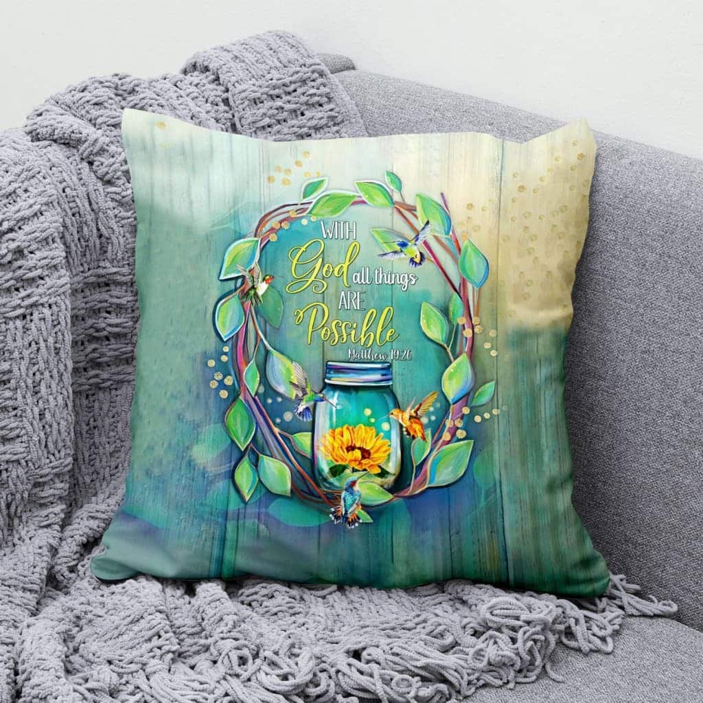 With God All Things Are Possible Christian Pillow With God All Things Are Possible Christian Pillow