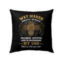Way Maker Miracle Worker Christian Bible Verse Pillow Way Maker Miracle Worker Christian Bible Verse Pillow