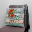 Today I Choose Joy James 12 Bible Verse Pillow Today I Choose Joy James 12 Bible Verse Pillow
