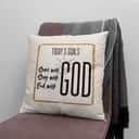 Today Goal Start With God Stay With God End With God Christian Pillow Today Goal Start With God Stay With God End With God Christian Pillow