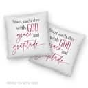 Start Each Day With God Grace Gratitude Pillow Start Each Day With God Grace Gratitude Pillow