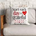 Start Each Day With A Grateful Heart Christian Pillow Start Each Day With A Grateful Heart Christian Pillow
