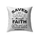 Saved By Grace Through Faith In Christ Ephesians 28 Bible Verse Pillow Saved By Grace Through Faith In Christ Ephesians 28 Bible Verse Pillow