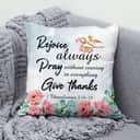 Rejoice Always Pray Without Ceasing Bible Verse Pillow