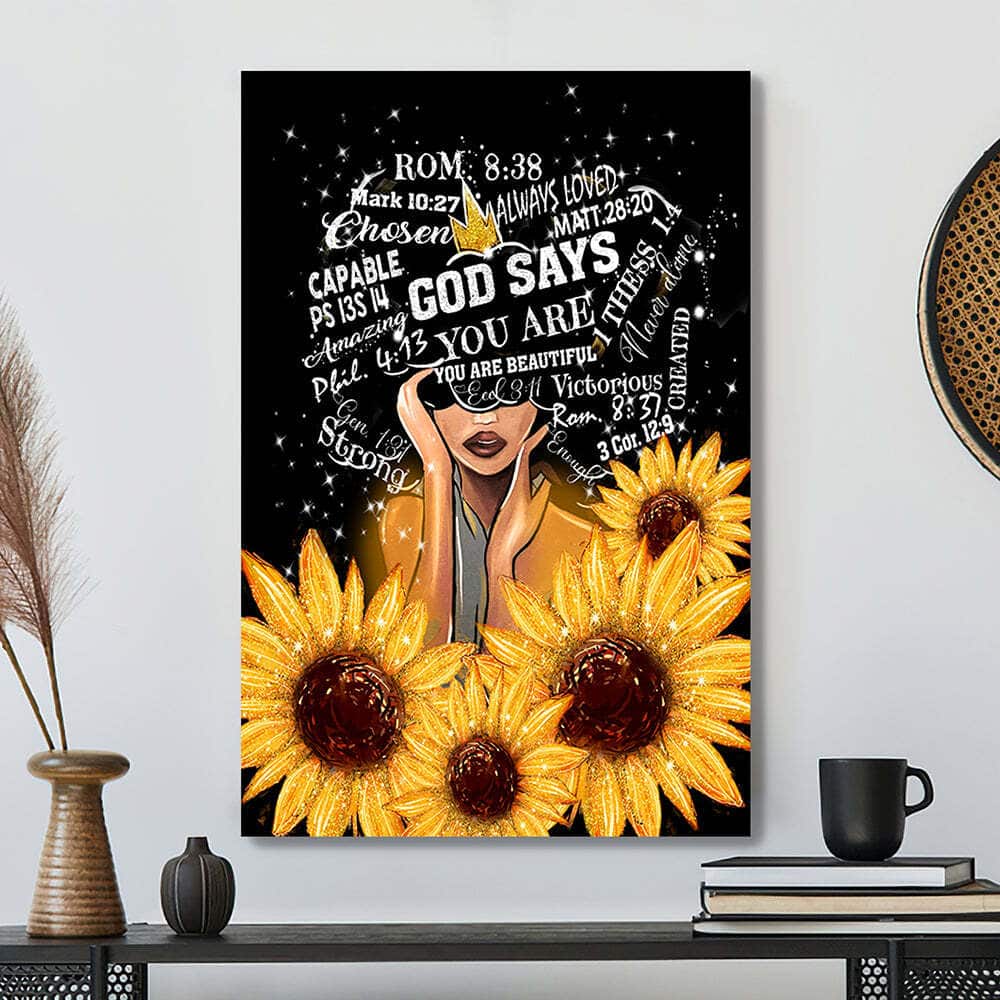 Scripture Sunflower Black Girl God Says You Are Vintage Gifts Canvas Print Scripture Sunflower Black Girl God Says You Are Vintage Gifts Canvas Print