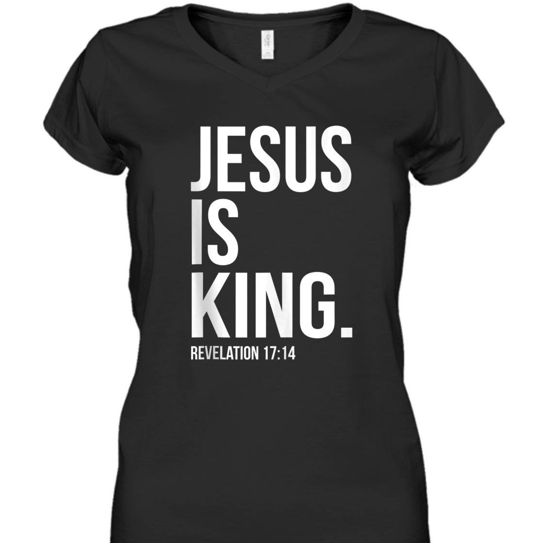 Jesus Is King Bible Verse T-Shirt Perfect Gift For Any Christian Jesus Is King Bible Verse T-Shirt Perfect Gift For Any Christian