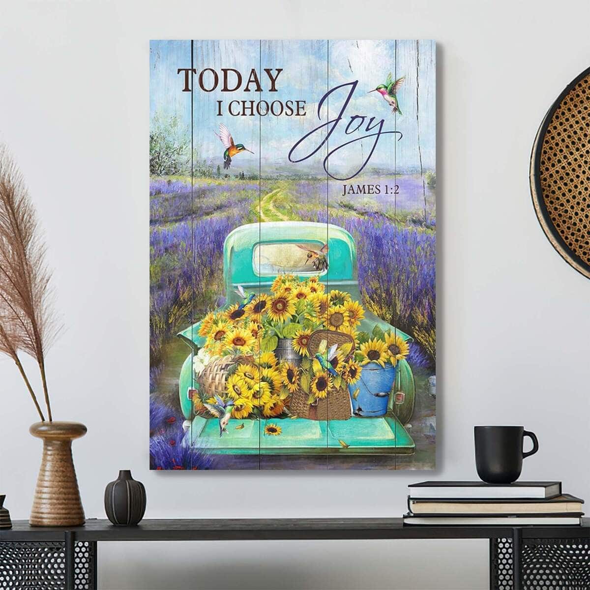 Bible Verse Christian Jesus Today I Choose Joy Canvas Print Bible Verse Christian Jesus Today I Choose Joy Canvas Print