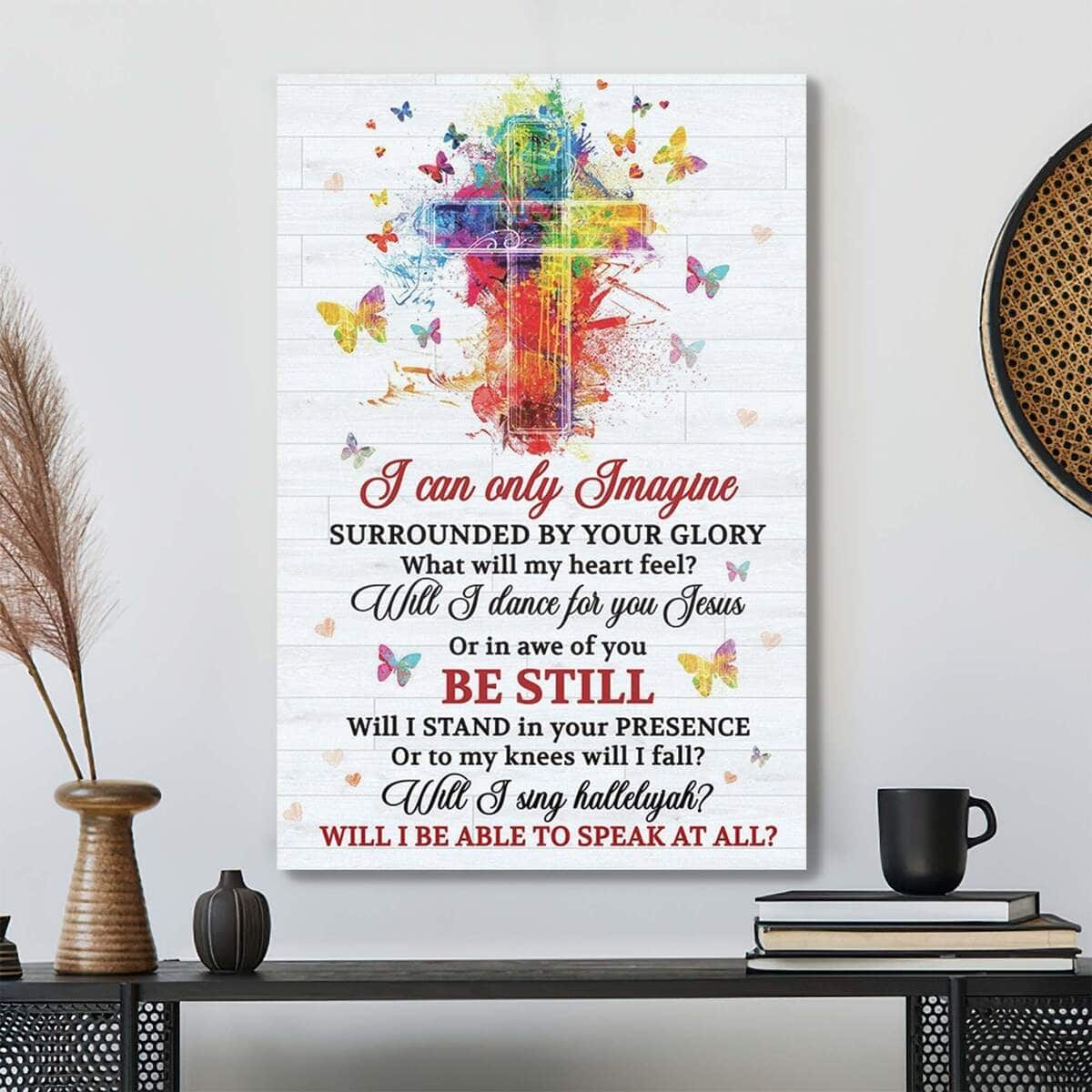 Christian Lovely Cross And Butterfly I Can Only Imagine Scripture Canvas Print