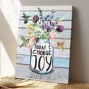 Christian Today I Choose Joy Vase Of Flowers Scripture Canvas Print