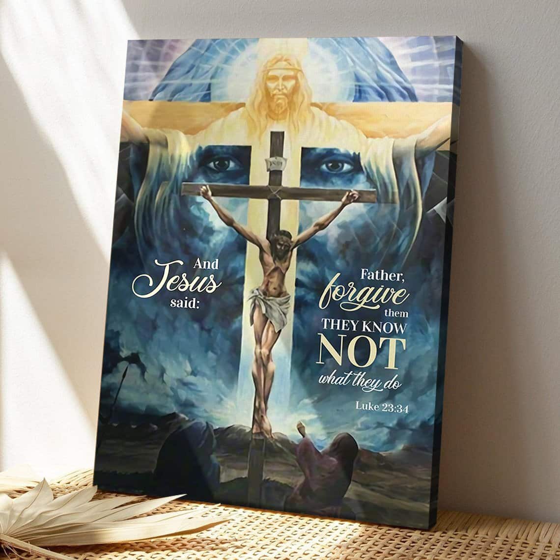 Christian Father Forgive Them Jesus Scripture Canvas Print Christian Father Forgive Them Jesus Scripture Canvas Print