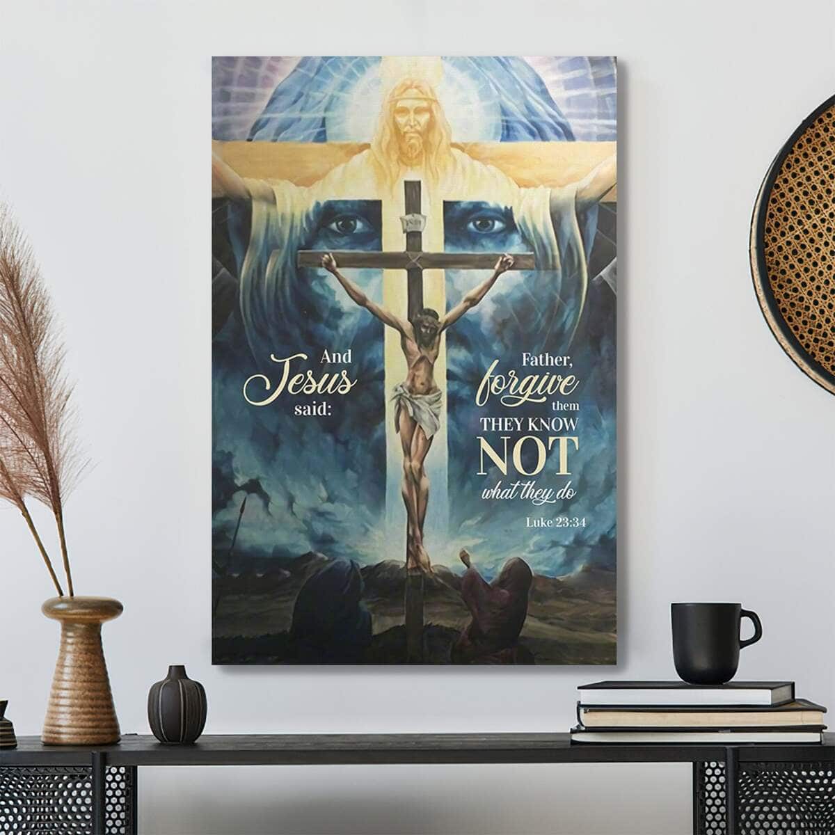 Christian Father Forgive Them Jesus Scripture Canvas Print Christian Father Forgive Them Jesus Scripture Canvas Print