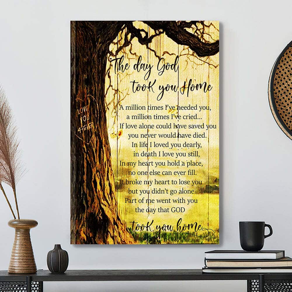 Bible Verse Christian The Day God Took You Canvas Print Bible Verse Christian The Day God Took You Canvas Print