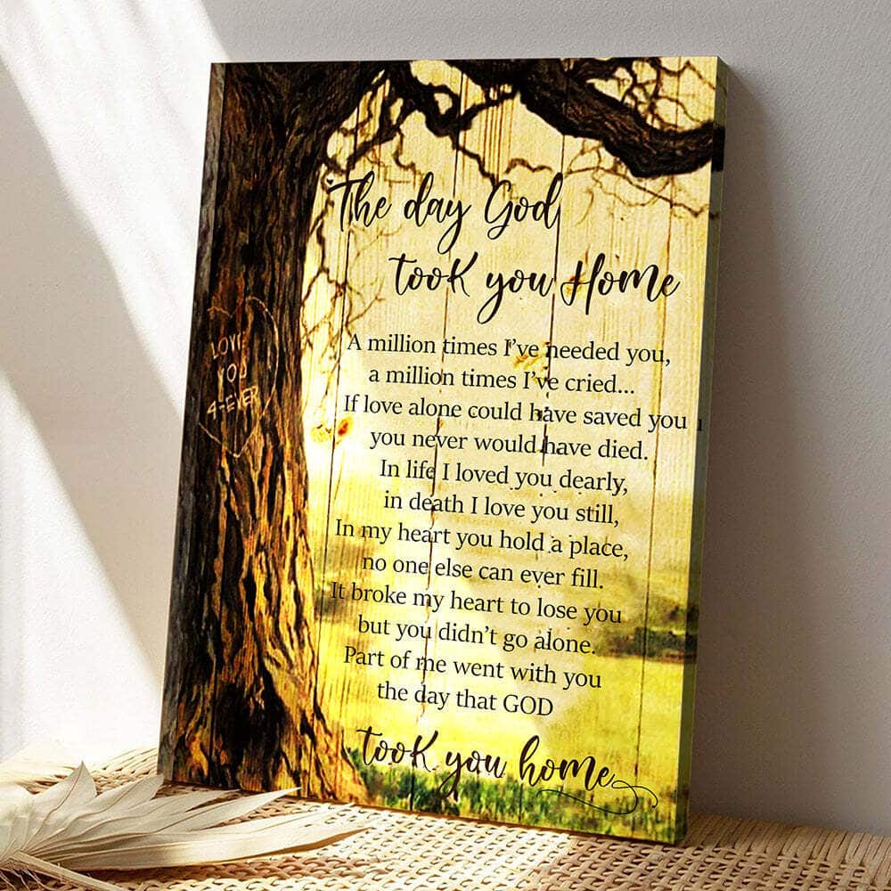 Bible Verse Christian The Day God Took You Canvas Print