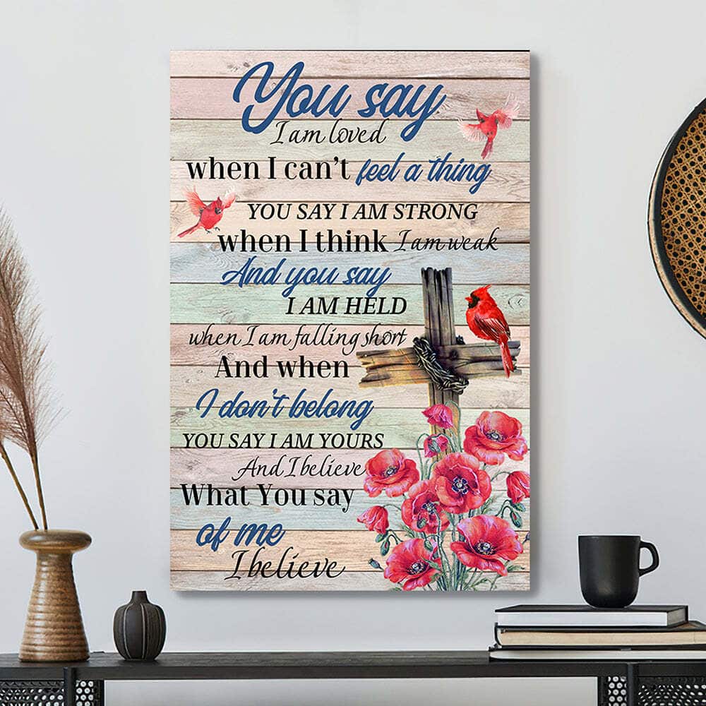 Christian Bible Verse You Say Scripture Canvas Print Christian Bible Verse You Say Scripture Canvas Print