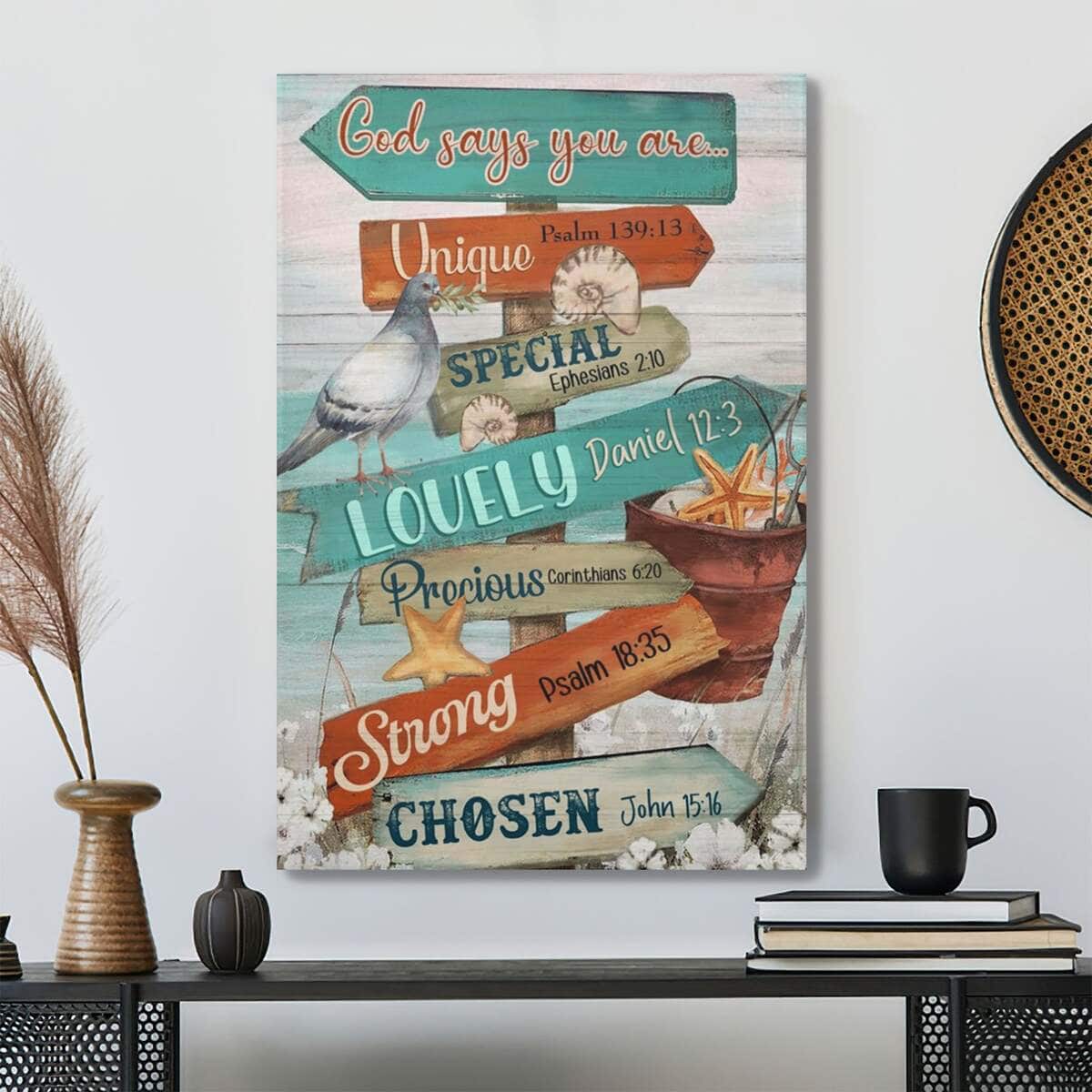 Christian God Says You Are Unique Precious Strong Bible Verse Canvas Print Christian God Says You Are Unique Precious Strong Bible Verse Canvas Print