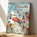 Christian Hummingbird And Flower Field Just Breathe Bible Verse Canvas Print Christian Hummingbird And Flower Field Just Breathe Bible Verse Canvas Print