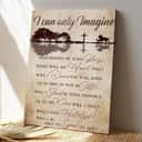 Christian Jesus I Can Only Imagine Guitarist Bible Verse Canvas Print Christian Jesus I Can Only Imagine Guitarist Bible Verse Canvas Print