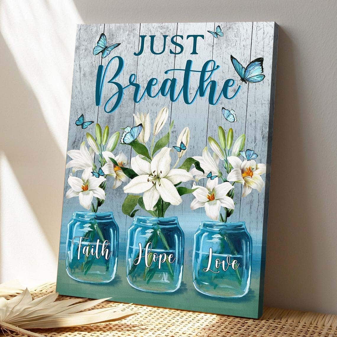 Christian Jesus Just Breathe Faith Hope Love Bible Verse Canvas Print Christian Jesus Just Breathe Faith Hope Love Bible Verse Canvas Print