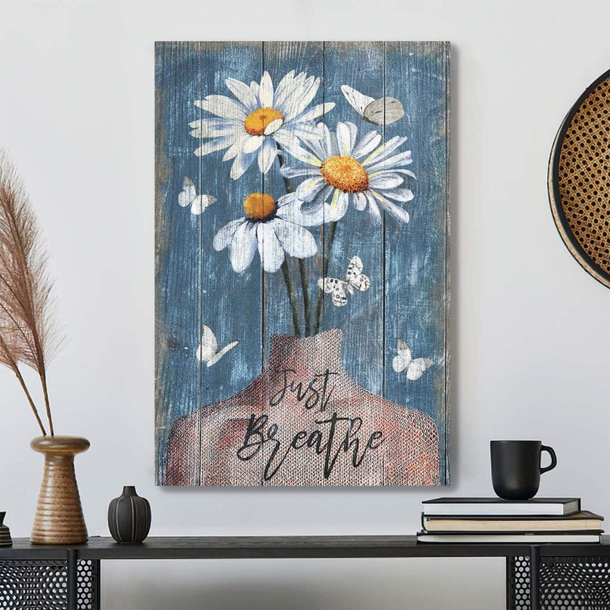 Christian Jesus Just Breathe Faith Bible Verse Canvas Print Christian Jesus Just Breathe Faith Bible Verse Canvas Print