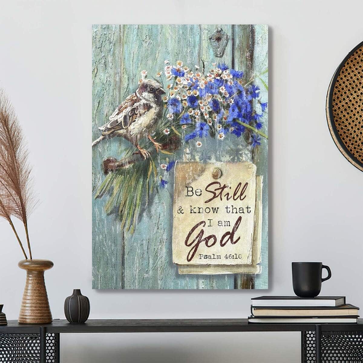 Christian Jesus Know That I Am God Bible Verse Psalm 46:10 Canvas Print Christian Jesus Know That I Am God Bible Verse Psalm 46:10 Canvas Print