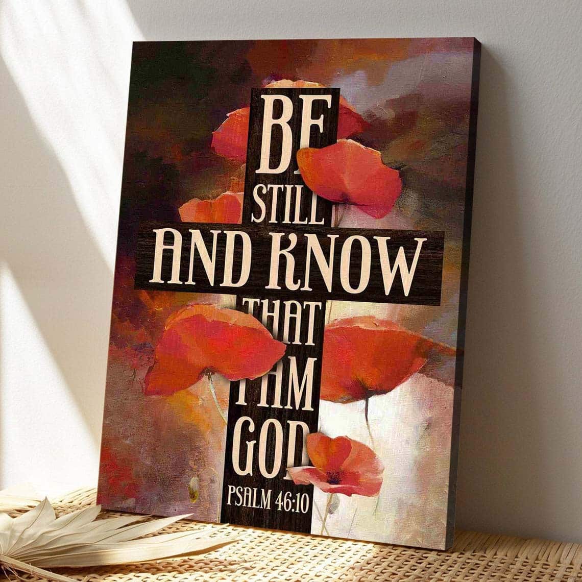 Christian Jesus Know That I Am God Bible Verse Canvas Print Christian Jesus Know That I Am God Bible Verse Canvas Print
