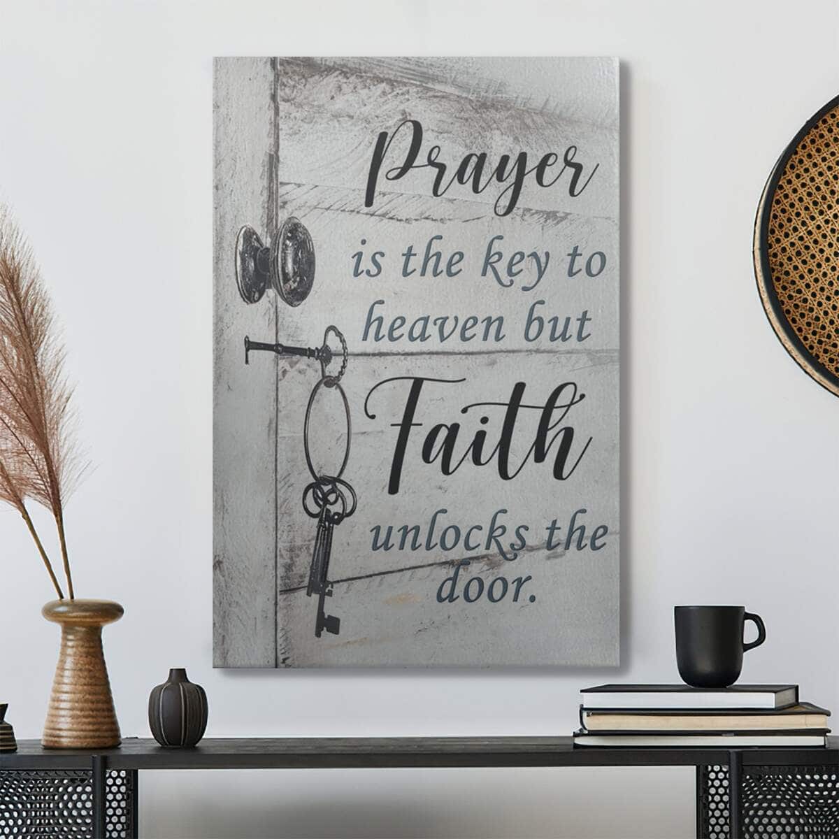 Christian Jesus Pray Is The Key To Heaven Bible Verse Canvas Print Christian Jesus Pray Is The Key To Heaven Bible Verse Canvas Print