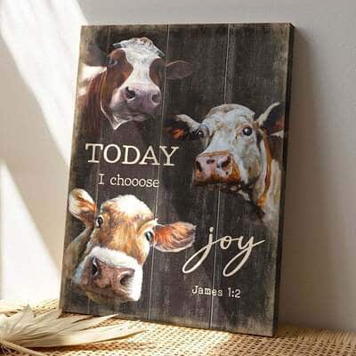 Bible Verse Today I Choose Joy James 12 Cows Farmhouse Style Scripture Canvas Print