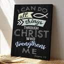 Bible Verse I Can Do All Things Through Christ Philippians 413 Scripture Canvas Print Bible Verse I Can Do All Things Through Christ Philippians 413 Scripture Canvas Print