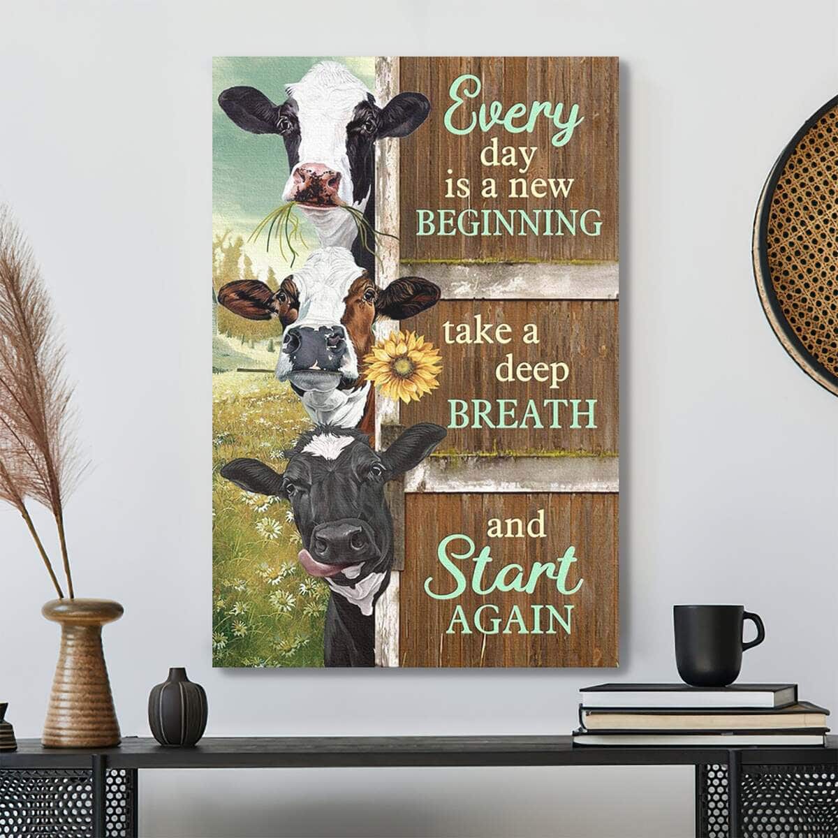 Cow On Farm Every Day Is A New Beginning Bible Verse Canvas Print Cow On Farm Every Day Is A New Beginning Bible Verse Canvas Print