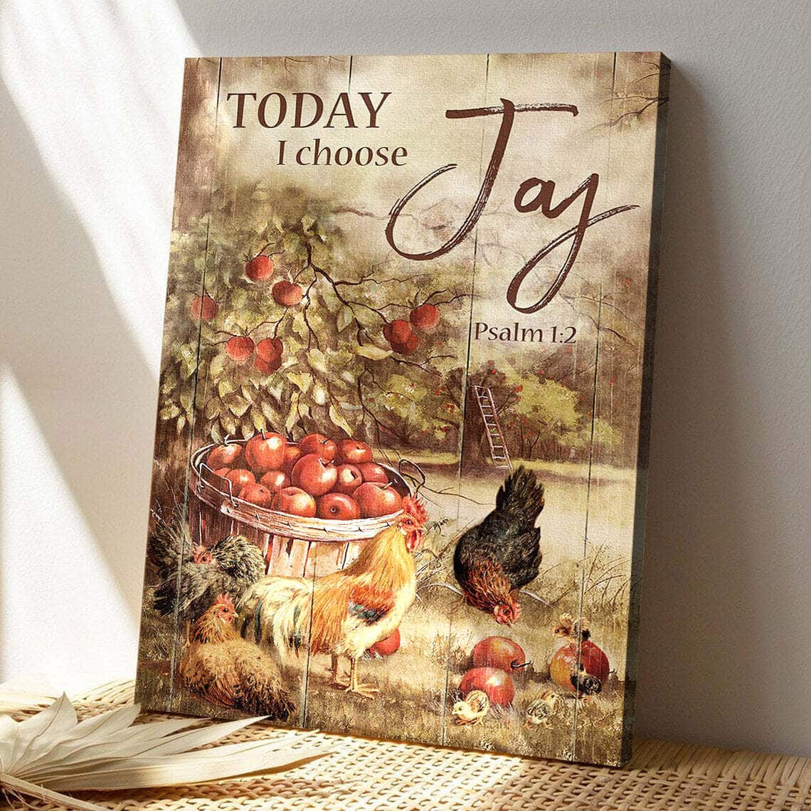 Chicken And Apple Tree In A Garden Today I Choose Joy Bible Verse Canvas Print
