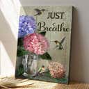 Hydrangea And Hummingbird Just Breathe Bible Verse Canvas Print Hydrangea And Hummingbird Just Breathe Bible Verse Canvas Print