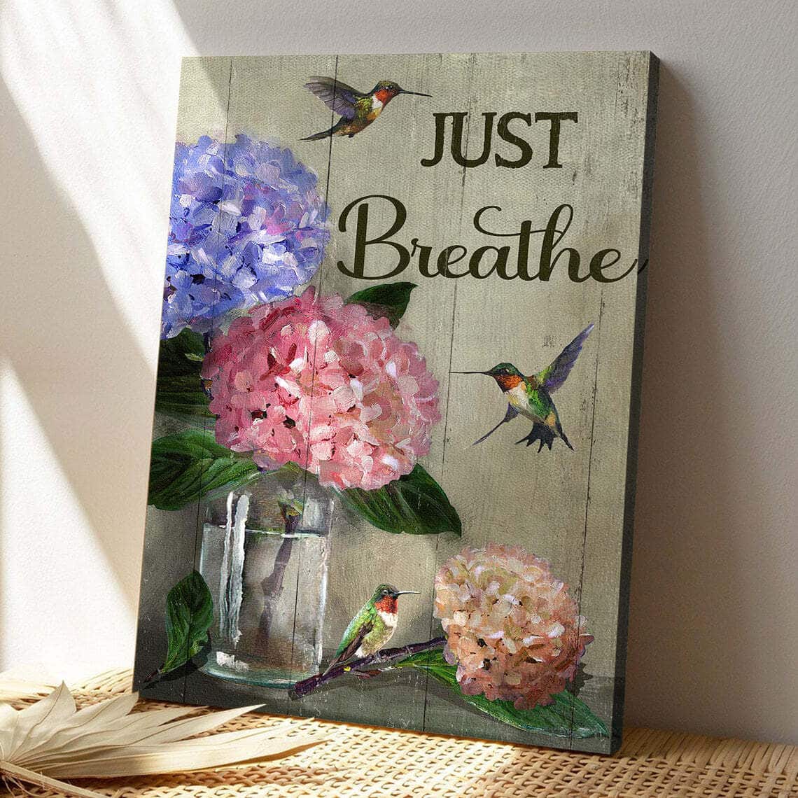 Hydrangea And Hummingbird Just Breathe Bible Verse Canvas Print Hydrangea And Hummingbird Just Breathe Bible Verse Canvas Print