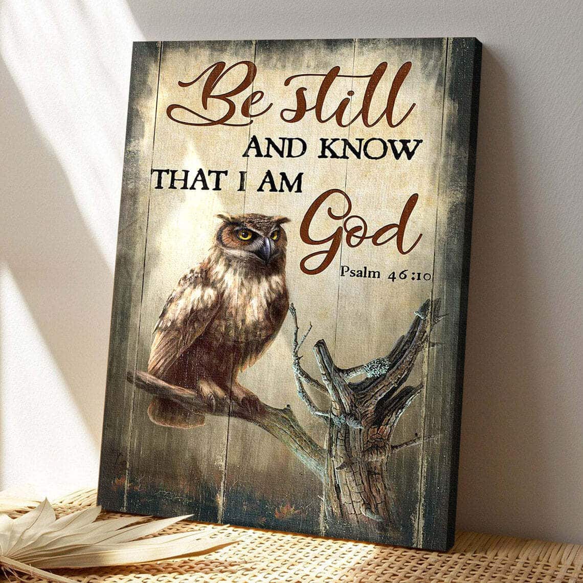 Owl Standing On Tree Branch Be Still And Know That I Am God Bible Verse Scripture Canvas Print