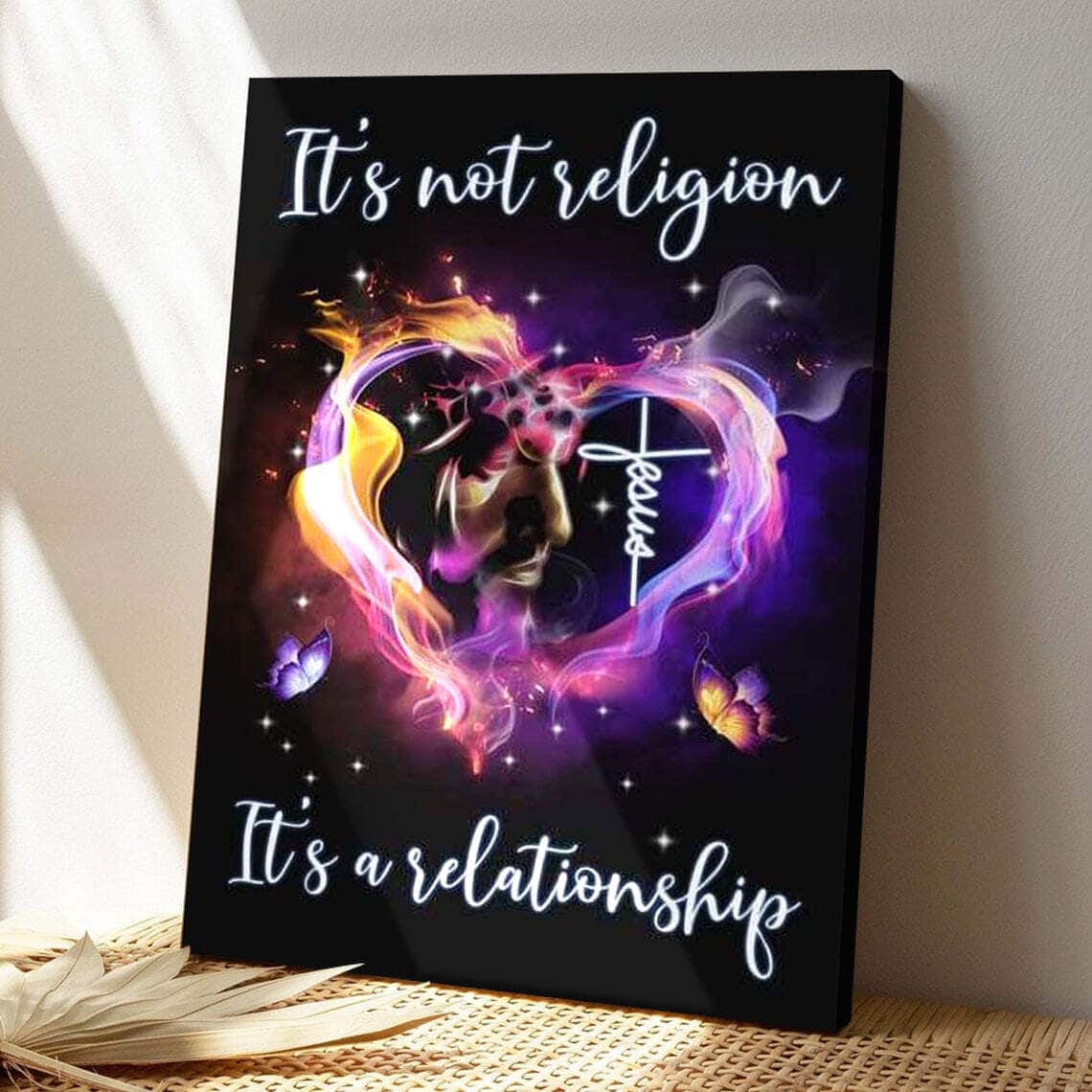 Jesus It's Not Religion It's A Relationship Jesus Pictures Christian Faith Bible Verse Canvas Print Jesus It's Not Religion It's A Relationship Jesus Pictures Christian Faith Bible Verse Canvas Print