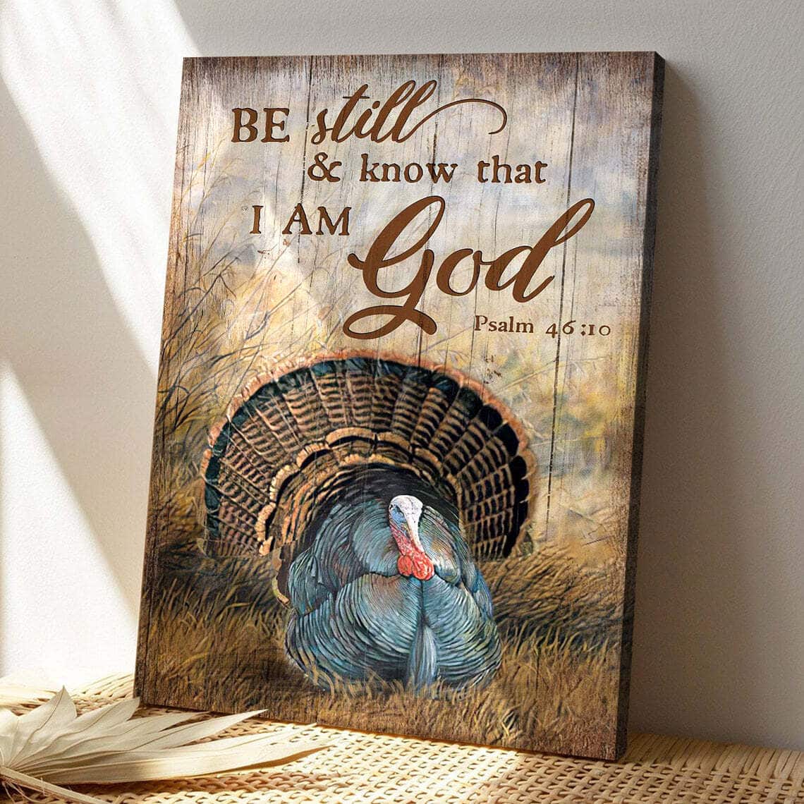 Bible Verse Turkey Be Still And Know That I Am God Canvas Print