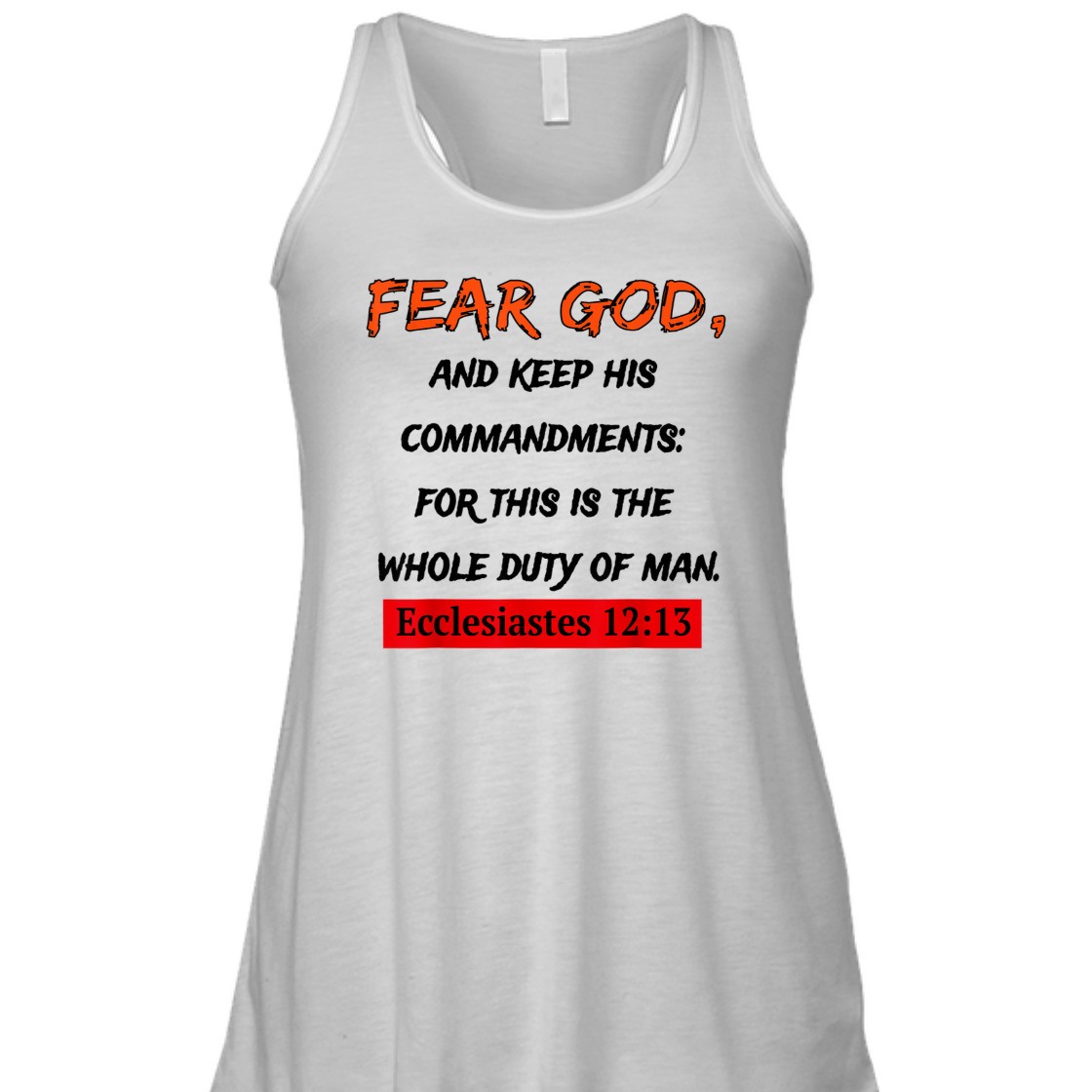 Fear God And Keep His Commandments Unique Bible Verse T-Shirt For Religious Christian