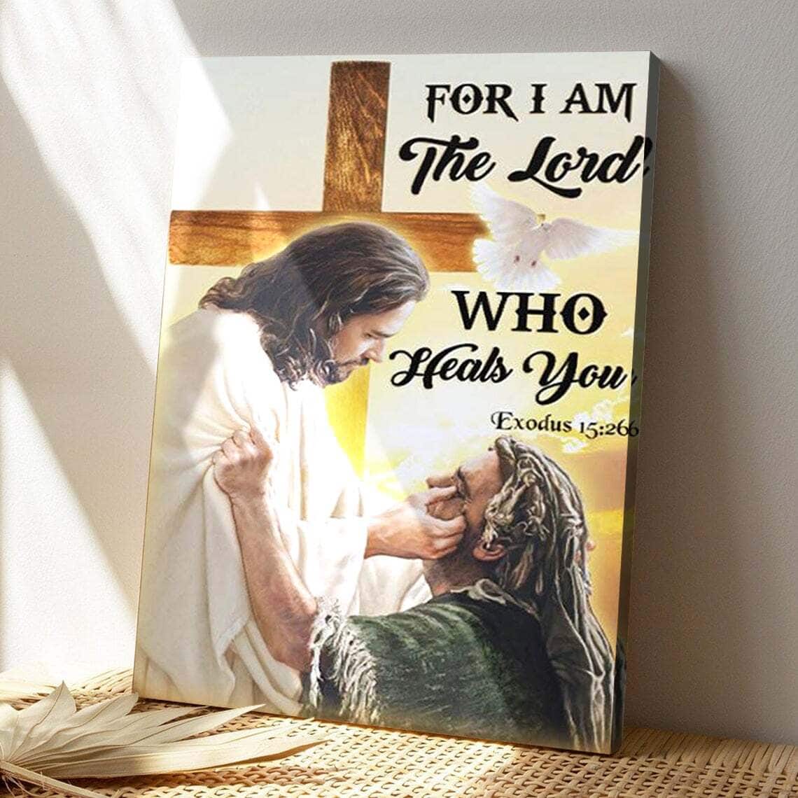 Bible Verse For I Am The Lord Who Heals You Christian Cross Canvas Print
