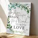 Bible Verse Shine His Light Share His Word Show His Love Scripture Canvas Print