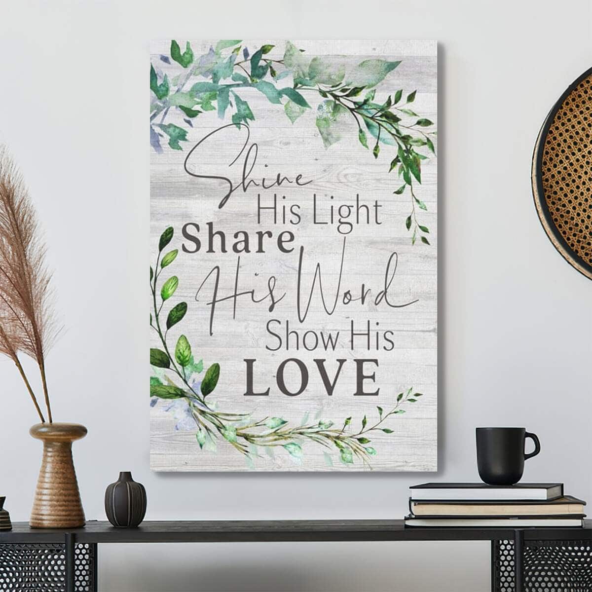Bible Verse Shine His Light Share His Word Show His Love Scripture Canvas Print Bible Verse Shine His Light Share His Word Show His Love Scripture Canvas Print